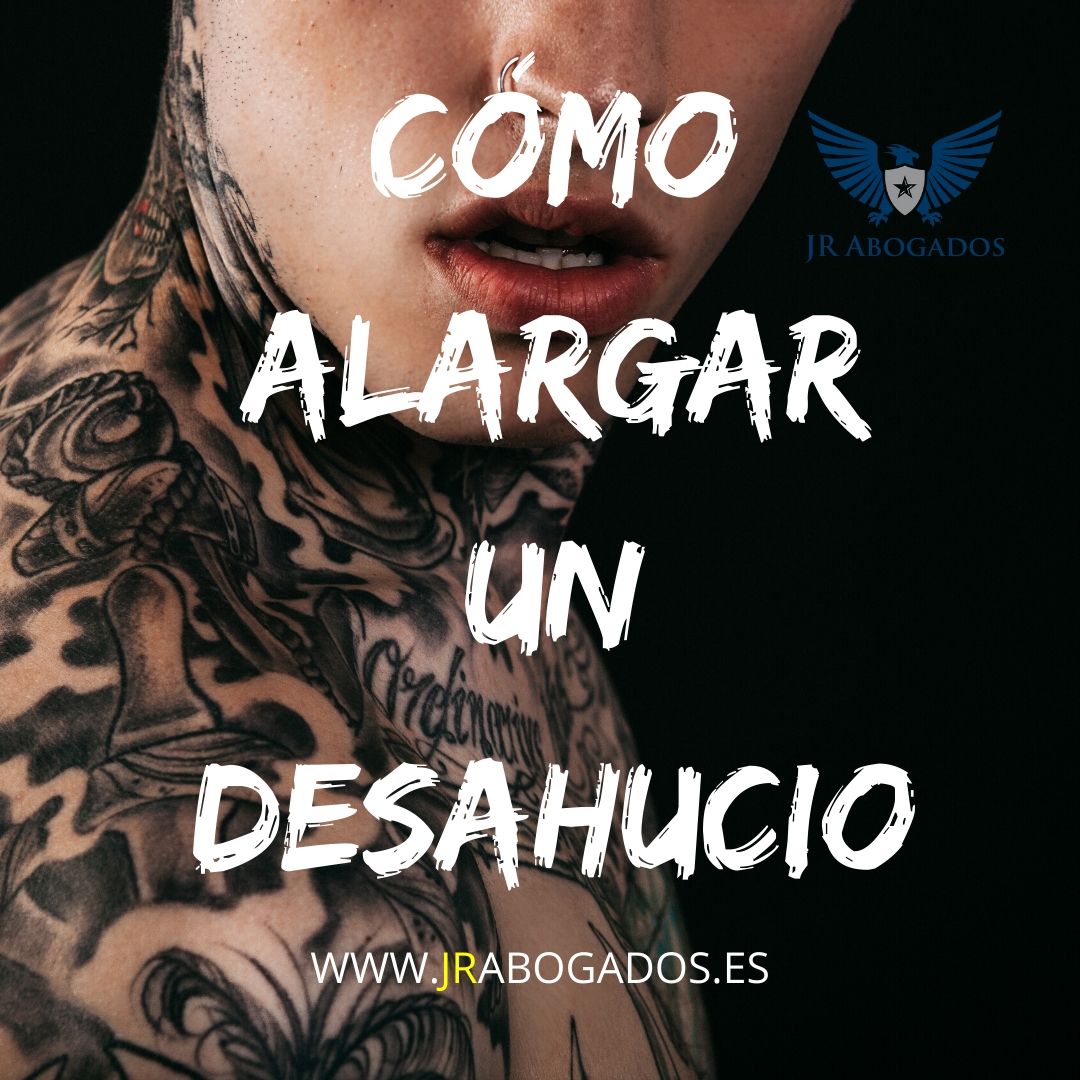 como-alargar-un-desahucio