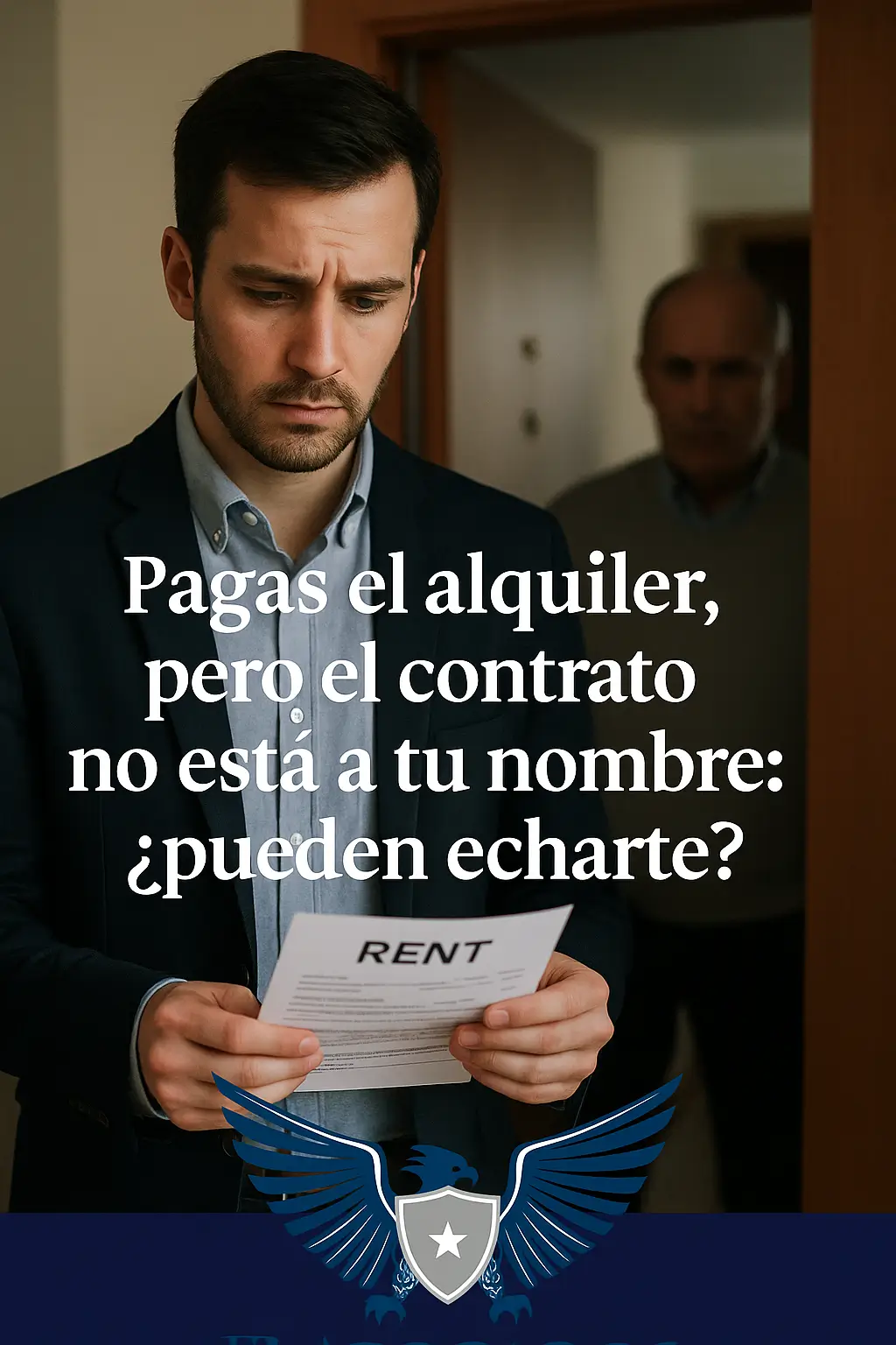 pagas.alquiler.pero.contrato.no.esta.a.tu.nombre.desahucio